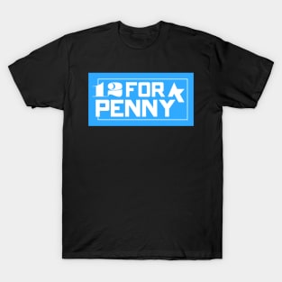 12 For A Penny T-Shirt